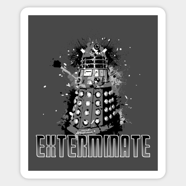 Exterminate Sticker by OtakuTeez